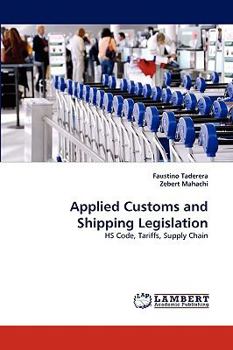 Applied Customs and Shipping Legislation