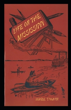 Paperback Life On The Mississippi Annotated Book