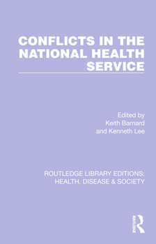 Paperback Conflicts in the National Health Service Book