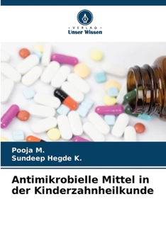 Paperback Antimikrobielle Mittel in der Kinderzahnheilkunde [German] Book