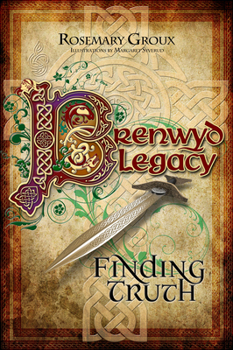 Brenwyd Legacy: Finding Truth - Book #1 of the Brenwyd Legacy