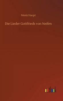 Hardcover Die Lieder Gottfrieds von Neifen [German] Book