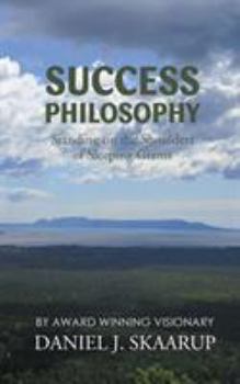 Paperback Success Philosophy: Standing on the Shoulders of Sleeping Giants Book
