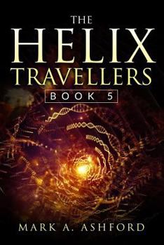 Paperback The Helix Travellers Book 5 Book