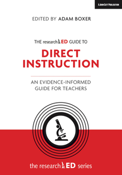 Paperback The Researched Guide to Direct Instruction: An Evidence-Informed Guide for Teachers Book