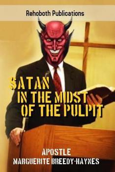 Paperback Satan In The Midst Of The Pulpit Book