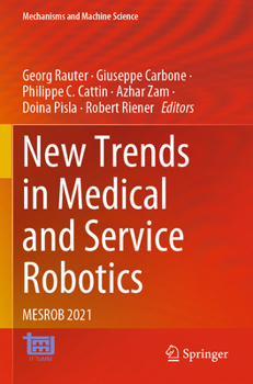 Paperback New Trends in Medical and Service Robotics: Mesrob 2021 Book