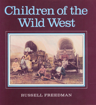 Paperback Children of the Wild West Book