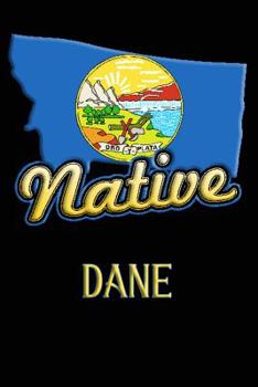 Paperback Montana Native Dane: College Ruled Composition Book