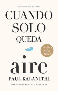 Paperback Cuando Solo Queda Aire / When Breath Becomes Air [Spanish] Book