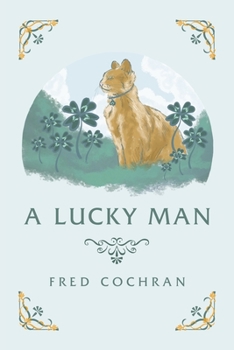 Paperback A Lucky Man Book