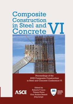 Paperback Composite Construction in Steel and Concrete VI (2008) Book