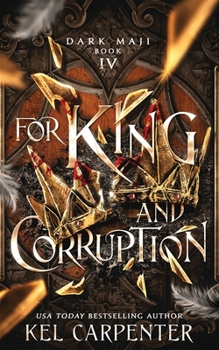 For King and Corruption - Book #4 of the Dark Maji