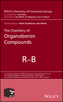 Hardcover The Chemistry of Organoboron Compounds, 2 Volume Set Book