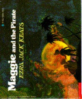 Maggie and the Pirate (A Blue Ribbon Book)