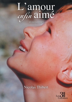 Paperback L'amour enfin aimé [French] Book