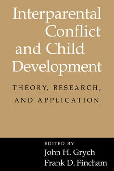 Paperback Interparental Conflict and Child Development: Theory, Research and Applications Book