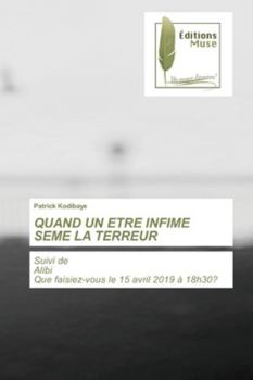 Paperback Quand Un Etre Infime Seme La Terreur [French] Book