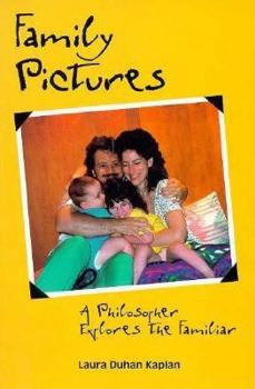 Paperback Family Pictures: A Philosopher Explores the Familiar Book