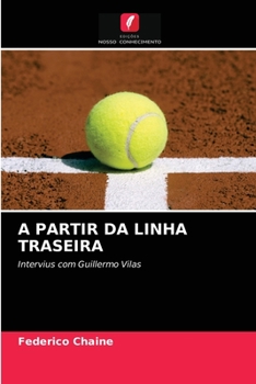 Paperback A Partir Da Linha Traseira [Portuguese] Book