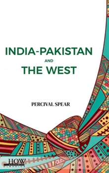 Hardcover India-Pakistan and The West Book