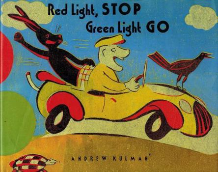 Hardcover Red Light Stop, Green Light Go Book