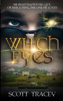 Witch Eyes - Book #1 of the Witch Eyes