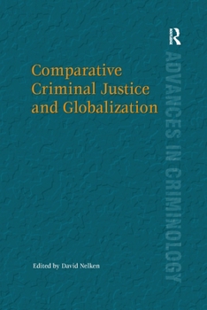 Paperback Comparative Criminal Justice and Globalization Book