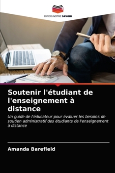Paperback Soutenir l'étudiant de l'enseignement à distance [French] Book