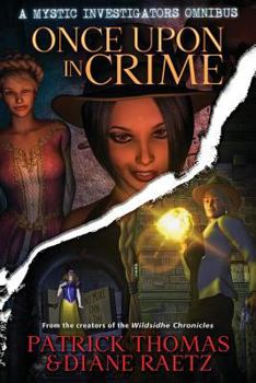 Paperback Once Upon in Crime: A Mystic Investigators Omnibus Book