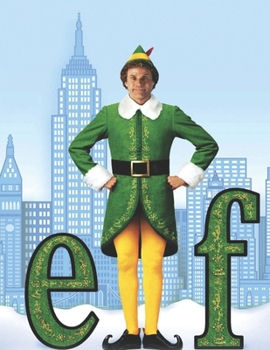 Paperback Elf: Screenplay Book