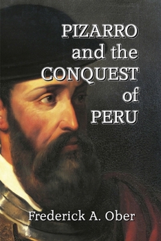 Paperback Pizarro and the Conquest of Peru Book