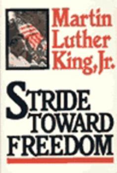 Paperback Stride Toward Freedom: The Montgomery Story Book