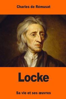 Paperback Locke: Sa vie et ses oeuvres [French] Book
