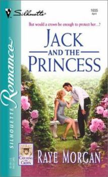 Mass Market Paperback Jack and the Princess (Catching the Crown) Book