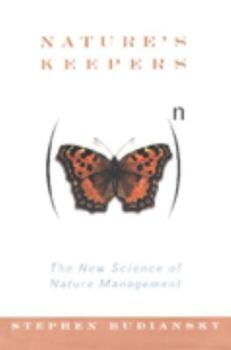 Hardcover Nature's Keepers: The New Science of Nature Management Book