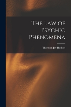 Paperback The Law of Psychic Phenomena Book