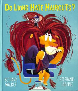 Hardcover Do Lions Hate Haircuts? Book