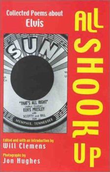 Paperback All Shook Up: Collected Poems about Elvis Book