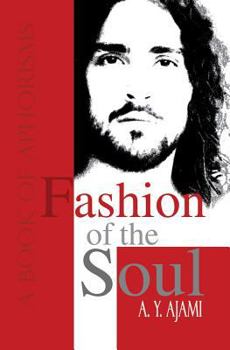 Paperback Fashion of the Soul: A book of aphorisms Book