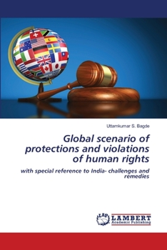 Paperback Global scenario of protections and violations of human rights Book