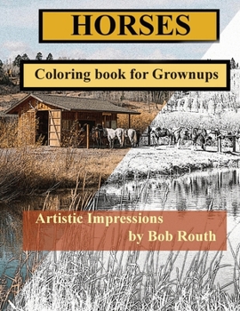 Paperback Horses: Coloring Book for Grownups Book
