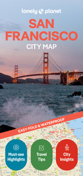 Loose Leaf Lonely Planet San Francisco City Map: Durable, Waterproof, Easy-Fold Planning Map with Attractions & Walking Tours Book