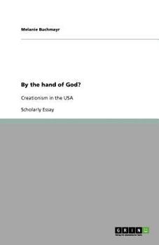 Paperback By the hand of God?: Creationism in the USA Book