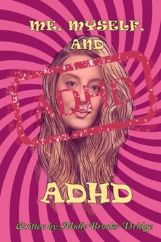 Paperback Me Myself And ADHD Book