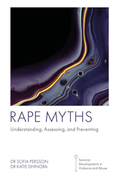 Paperback Rape Myths: Understanding, Assessing, and Preventing Book