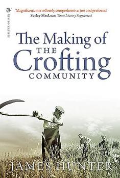 Paperback The Making of the Crofting Community Book