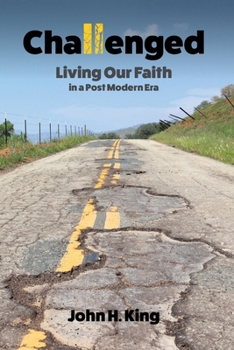 Paperback Challenged: Living Our Faith in a Post Modern Age Book