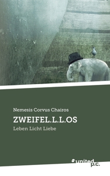 Paperback Zweifel.L.L.OS: Leben Licht Liebe [German] Book