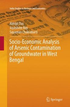 Paperback Socio-Economic Analysis of Arsenic Contamination of Groundwater in West Bengal Book